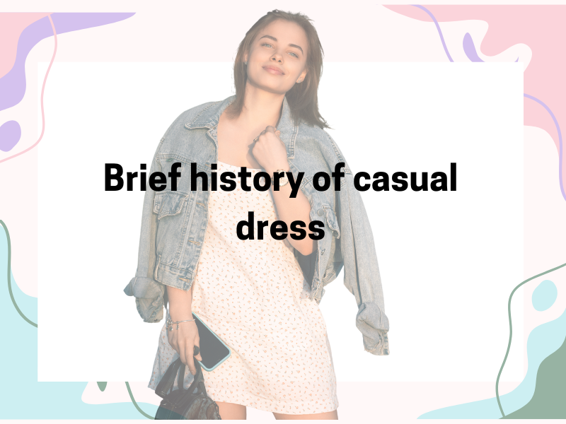 Brief history of casual dressing